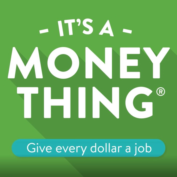 Its a money thing give every dollar a job